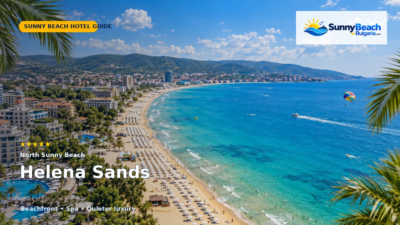 Helena Sands Sunny Beach: Luxury Beachfront Hotel Guide hotel guide cover