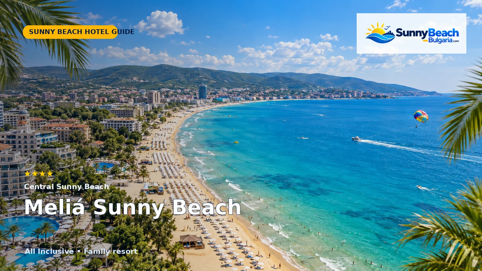 Meliá Sunny Beach: All-Inclusive Family Resort Guide hotel guide cover