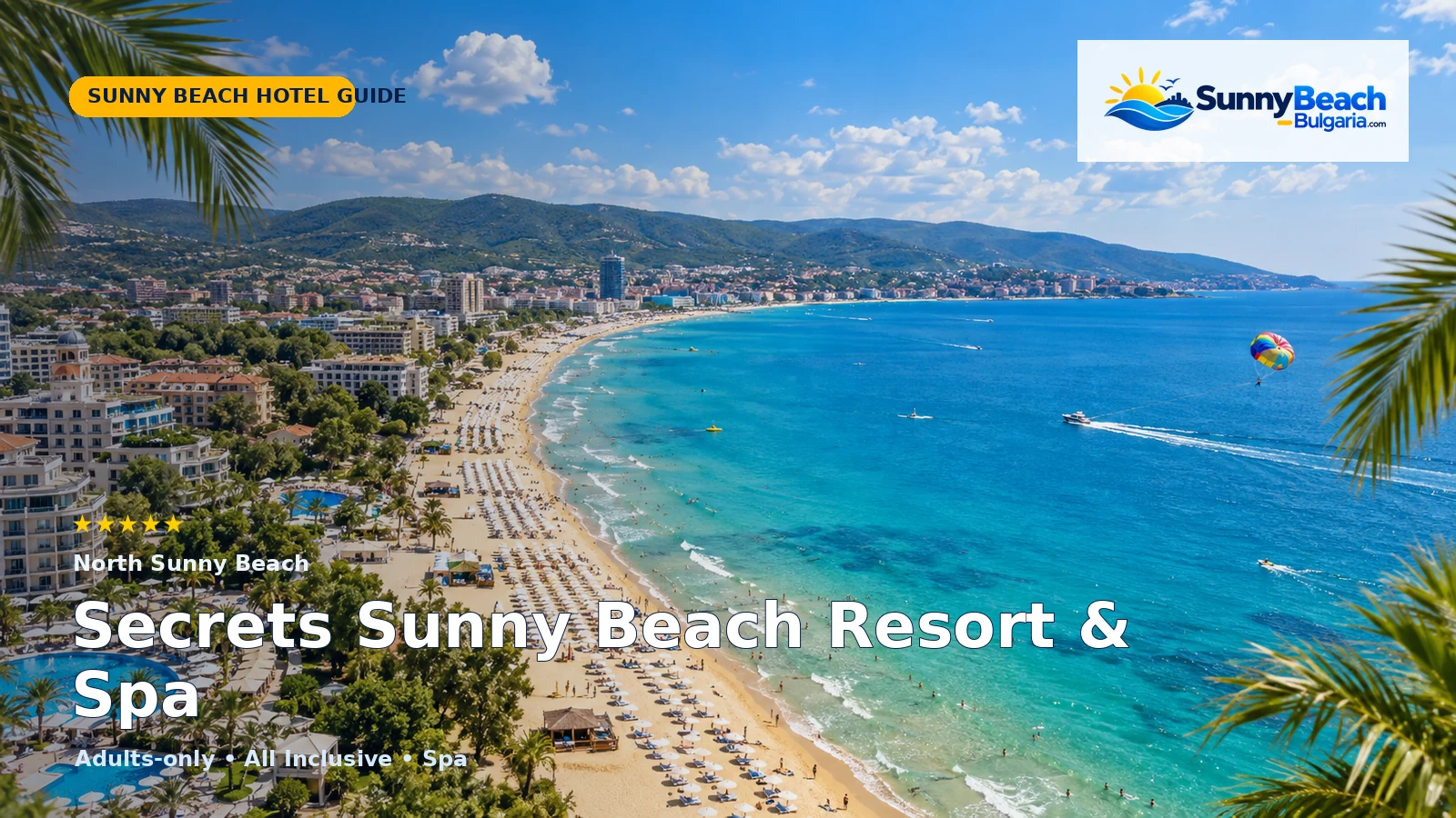 Secrets Sunny Beach Resort & Spa: Adults-Only All-Inclusive Guide hotel guide cover